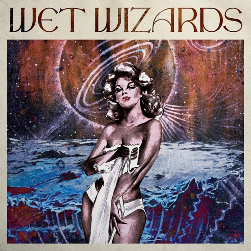 WET WIZARDS