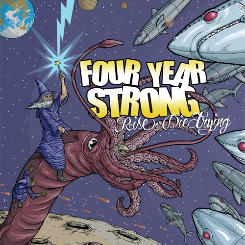 FOUR YEAR STRONG