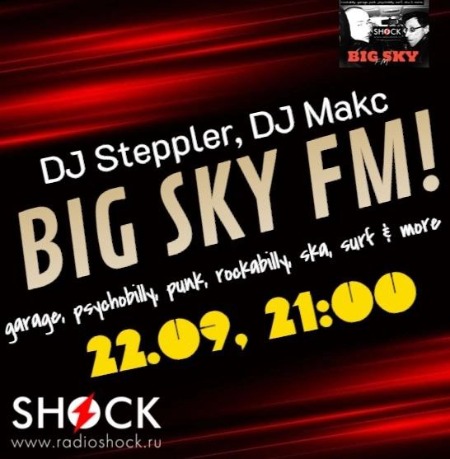 BIG SKY FM! (22.09.2024)