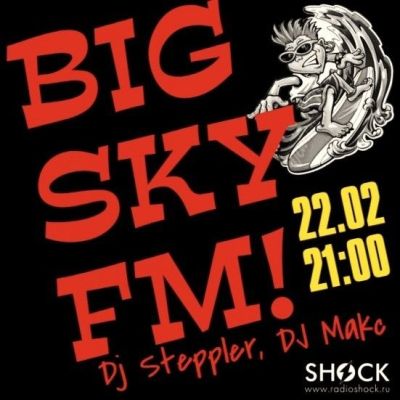 BIG SKY FM (22.02.2026)