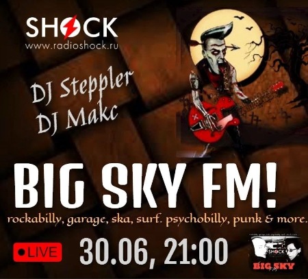 BIG SKY FM (30.06.2024)